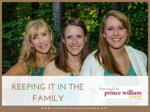 Keeping it in the Family Featured in Prince William Living
